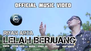 Download lagu Lelah Berjuang - Riyan Arta () mp3