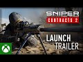 Sniper Ghost Warrior Contracts 2 - Launch Trailer