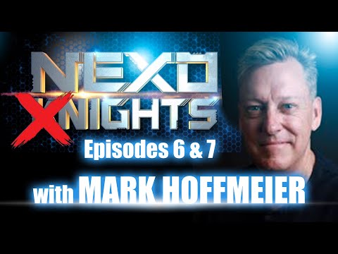 NEXO NIGHTS - Episodes 6 and 7 with MARK HOFFMEIER