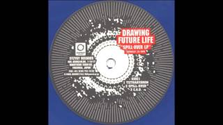 Drawing Future Life ‎– Spill-over