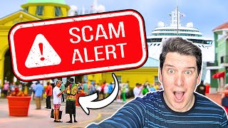 WATCH OUT! Cruise Port Scams that will RUIN your Vacation! *Tourist Scams*
