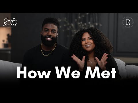 How We Met & Knew We Found “The One” | Our Love Story
