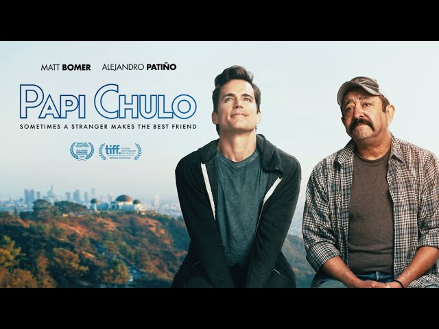 Papi Chulo (2019) Official Trailer | Breaking Glass Pictures Movie