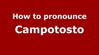 How to pronounce Campotosto