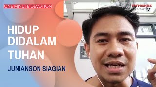 Hidup Didalam Firman Tuhan by Junianson Siagian | One Minute Devotion