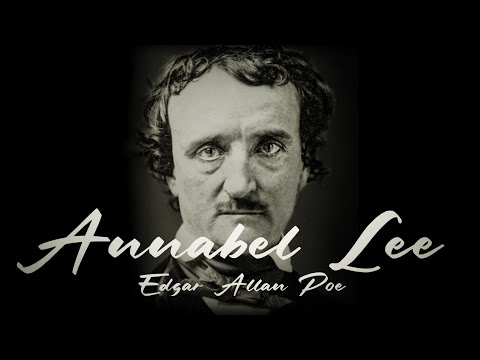 Annabel Lee by Edgar Allan Poe | Powerful Life Poetry