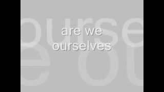 are we ourselves by the fixx lyrics