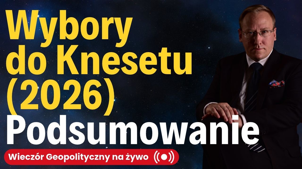 NA ŻYWO: Wybory do Knesetu (2026) - podsumowanie