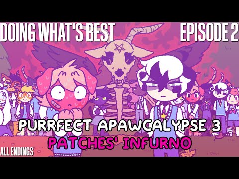 Doing What's Best - Purrfect Apawcalypse 3: Patches' Infurno - Episode 2 (All Endings) [Let's Play]