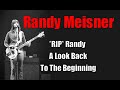 Randy Meisner  *Eagles-Poco Bass Player Songwriter & Vocalist* (Died July 26, 2023)