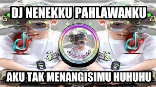 Download lagu DJ NENEKKU PAHLAWANKU- AKU TAK MENANGISIMU HUHUHU REMIX VIRAL TIKTOK TERBARU 2023 mp3