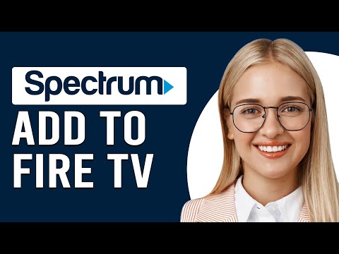 How To Add Spectrum TV App To Firestick (How To Install Spectrum TV App To Firestick)
