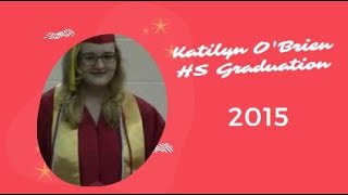PV#3 2015 Kaitlyn O'Brien HS Graduation