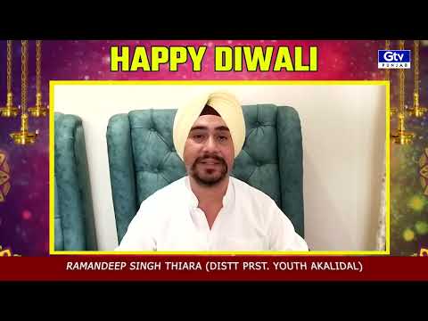 DIWALI WISHES FROM RAMANDEEP SINGH THIARA (NAWANSHAHR)
