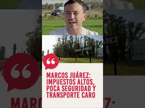 Marcos Juárez: impuestos altos, poca seguridad y transporte caro