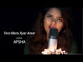 Tera Mera Pyar Amar Cover By Afsha Lata Mangeshkar