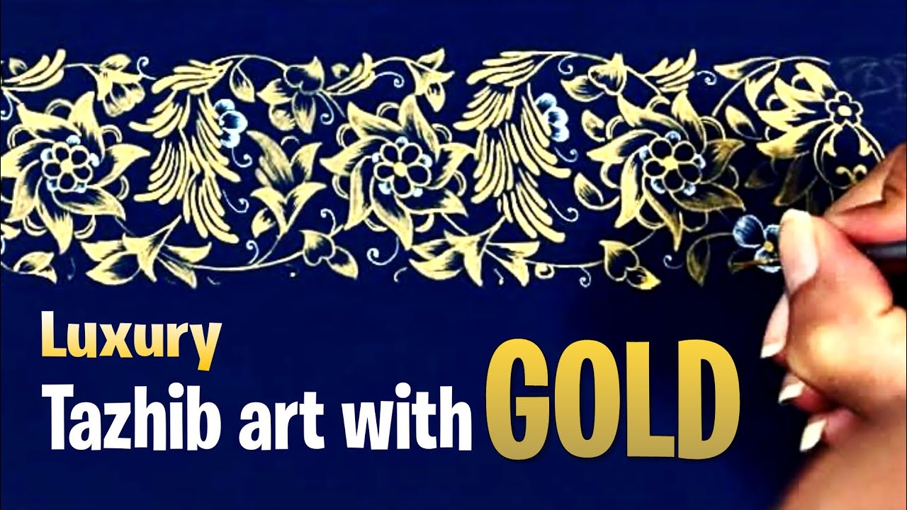 what is Tazhib art with gold (halkari); Luxury painting with gold in tazhib art