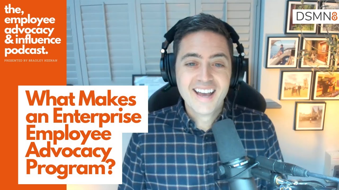 What Makes an Enterprise Employee Advocacy Program? | DSMN8