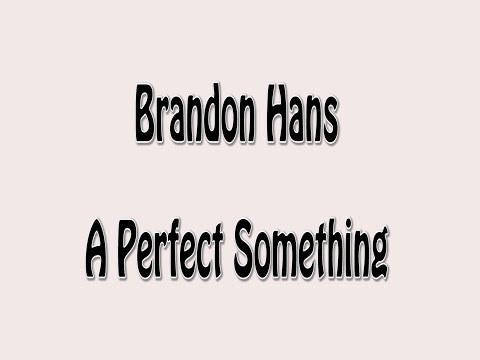 Original Musician & Original Singer-Songwriter Brandon Hans new Original Song 