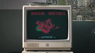 Dead Roses Music Video