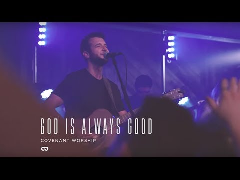 God Is Always Good - Youtube Live Worship