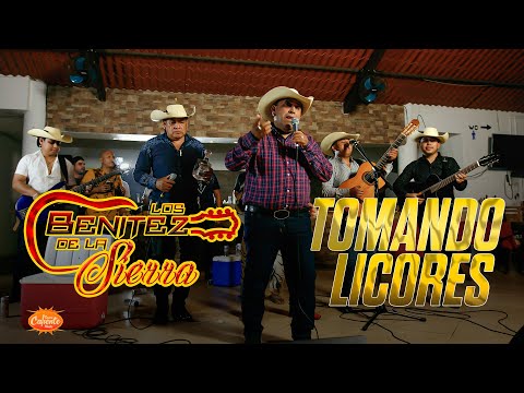 Tomando Licores - Los Benitez De La Sierra