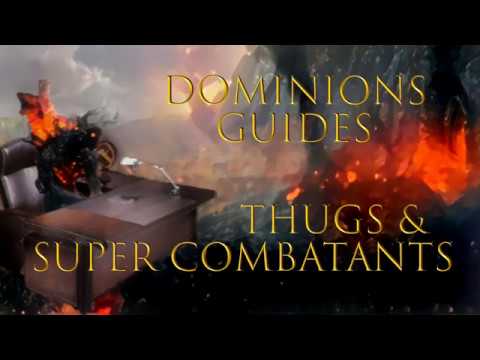 Dominions 5 - Zen And The Art Of Thugging (& Super Combatanting)