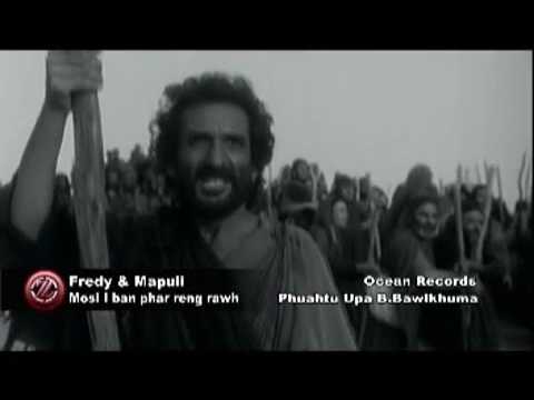 Fredy & Mapuii - Mosi i ban phar reng rawh
