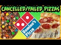 The 10 Cancelled Failed Pizzas