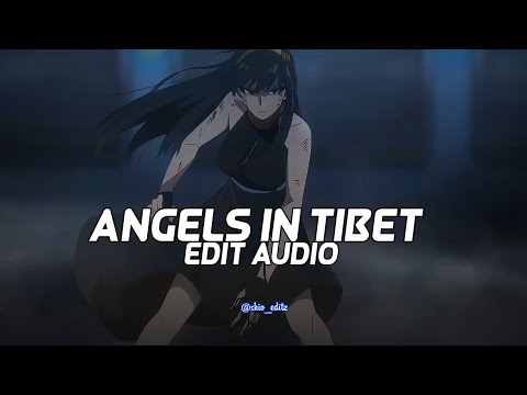 Angels in tibet - Amaarae (edit audio)