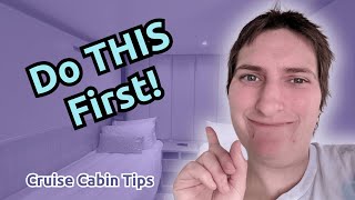 The FIRST Things You Should Do in Your Cabin on Embarkation Day