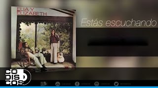 Elia Y Elizabeth - Juan Torres
