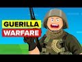 What Is Guerrilla Warfare