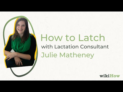 How to Latch | wikiHow Asks a Lactation Consultant