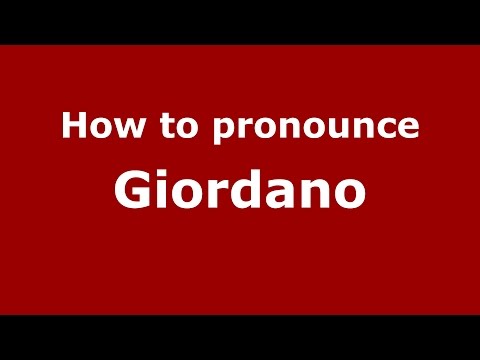 How to pronounce Giordano