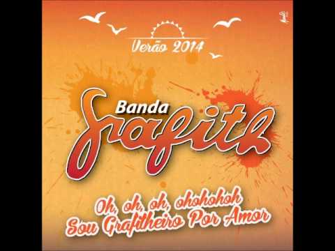 Banda Grafith - Vou Trair - Lançamento Verão 2014