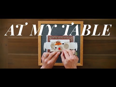 Thumbnail for At My Table video