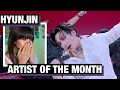 A RETIRED DANCER S POV Hyunjin S Artist Of The Month Motley Crew