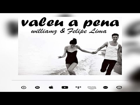 Felipe Lima Feat. williamz - Valeu a pena (Official Music)