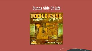 Sunny Side Of Life - Merle Haggard &amp; Mac Wiseman