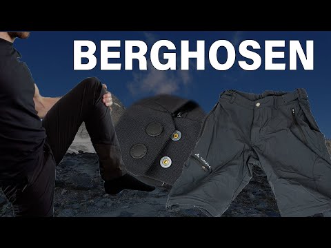 HOSEN - Wandern, Hochtouren, Skitouren usw. | Bergsteigen Grundlagenkurs #23