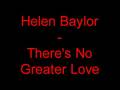Helen Baylor - There's No Greater Love