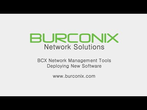 Deploying New Software - BCX Network Management Tools