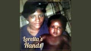 Loretta's Hands