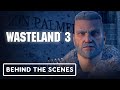 Wasteland 3: The Story, World, and Characters (Behind the Scenes)