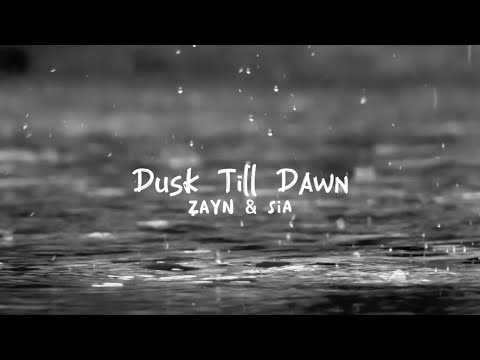 ZAYN & Sia - Dusk Till Dawn (slowed + reverb) | 4K