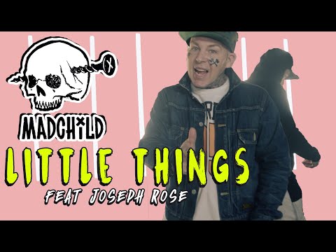 Madchild -  Little Things feat  Joseph Rose (Official Music Video)