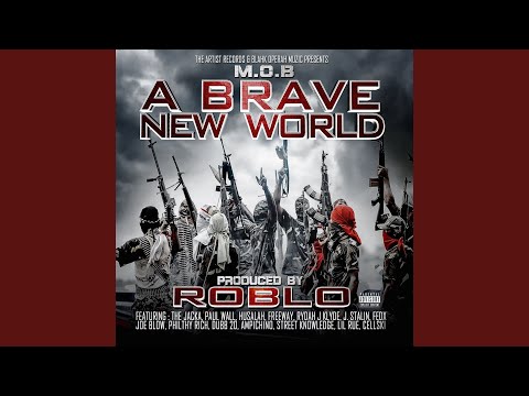 Brave New World (feat. Husalah, Dubb 20, Street Knowledge, Joe Blow, Dojia V & Bo Strangles)