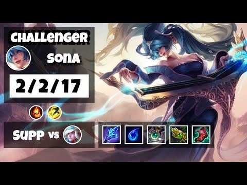 Sona Challenger Gameplay S11 Replay 11.13 Support (2/2/17) - EU