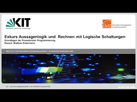 Anfängerkurs Programmieren JAVA - 09   Exkurs Aussagenlogik und  Rechnen mit Logische Schaltungen